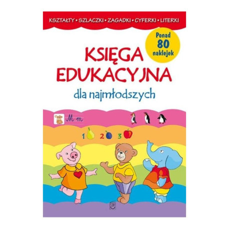 KSIĘGA EDUKACYJNA DLA NAJMŁODSZYCH