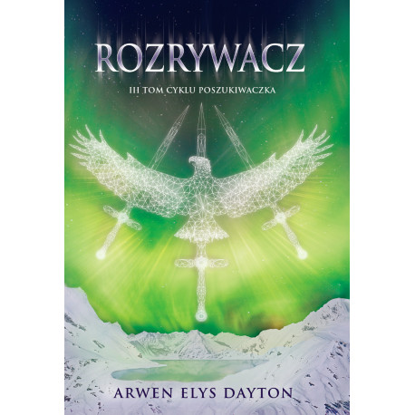 Rozrywacz poszukiwaczka Tom 3 Arwen Elys Dayton