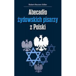 Abecadło żydowskich pisarzy z polski Robert Reuven Stiller