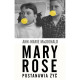 MARY ROSE POSTANAWIA ŻYĆ Ann-Marie MacDonald