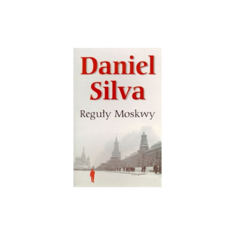 REGUŁY MOSKWY Silva Daniel  - wyd. kieszonkowe