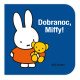 DOBRANOC, MIFFY!