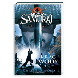 Młody samuraj. Tom 5. Krąg wody Chris Bradford