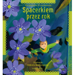 SPACERKIEM PRZEZ ROK