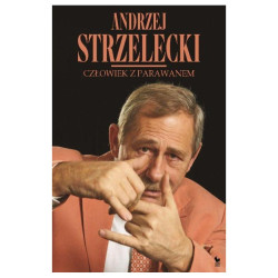 CZŁOWIEK Z PARAWANEM  Andrzej Strzelecki