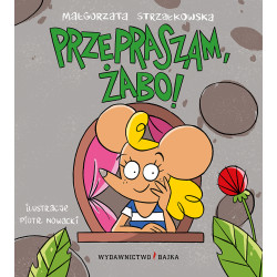 PRZEPRASZAM, ŻABO!