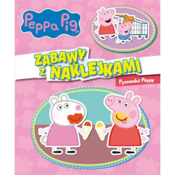 ŚWINKA PEPPA PYSZNOŚCI PEPPY ZABAWY Z NAKLEJKAMI