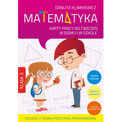 Matematyka. Karty pracy do ćwiczeń w domu i w szkole. Klasa 3