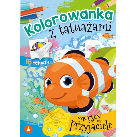 MORSCY PRZYJACIELE. KOLOROWANKA Z TATUAŻAMI