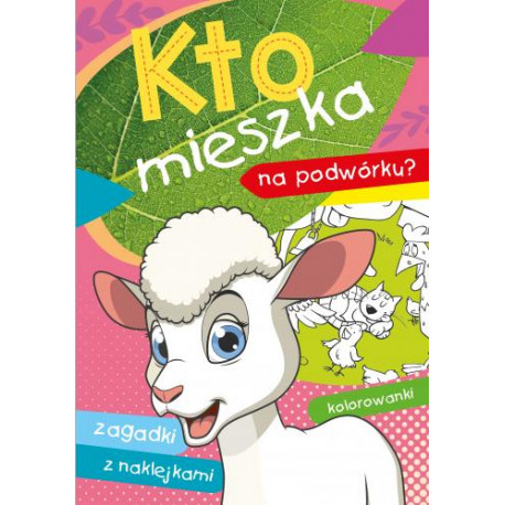 Kto mieszka na podwórku?