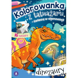 DINOZAURY. KOLOROWANKA Z TATUAŻAMI – ŚWIECĄ W CIEMNOŚCI!