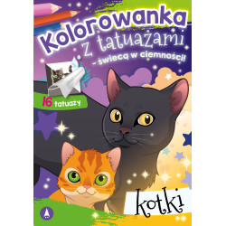 KOTKI. KOLOROWANKA Z TATUAŻAMI – ŚWIECĄ W CIEMNOŚCI!