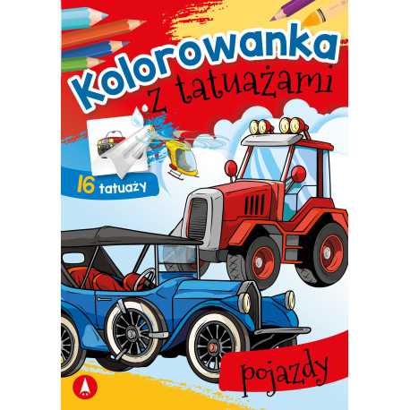 POJAZDY. KOLOROWANKA Z TATUAŻAMI