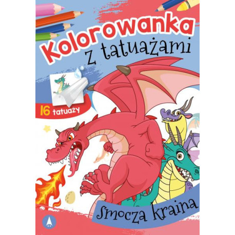 Kolorowanka z tatuażami. Smocza kraina