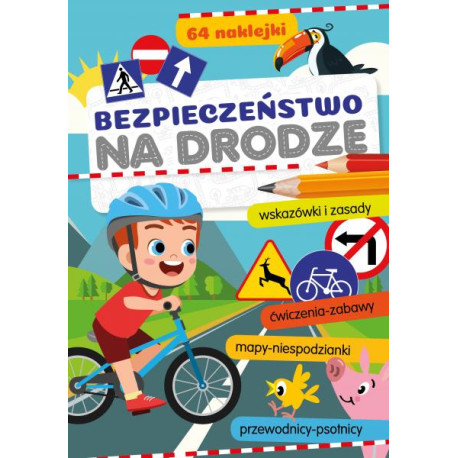 BEZPIECZEŃSTWO NA DRODZE