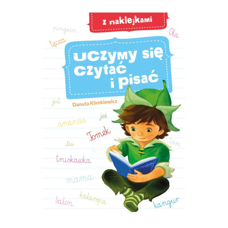 UCZYMY SIĘ CZYTAĆ I PISAĆ. KSIĄŻECZKA Z NAKLEJKAMI