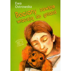 Bociany zawsze wracają do gniazd Ewa Ostrowska