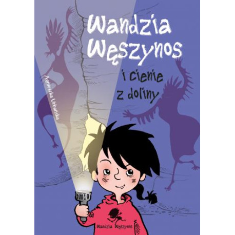 WANDZIA WĘSZYNOS I CIENIE Z DOLINY