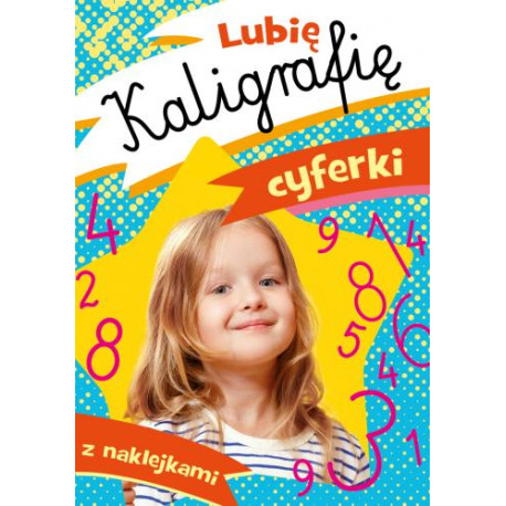 Lubię kaligrafię. Cyferki