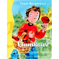 Ciumkowe historie w tym jedna smutna wyd. 2007 Paweł Beręsewicz