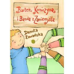 BARTEK KONICZYNA I BANDA Z ZANIEMYŚLA