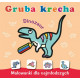 Gruba krecha. Dinozaur