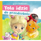 TOLA IDZIE DO PRZEDSZKOLA