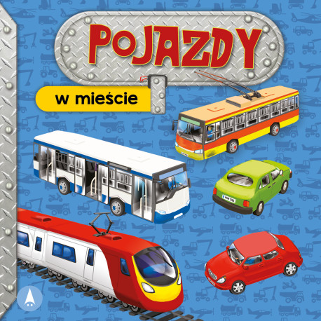 W MIEŚCIE. POJAZDY