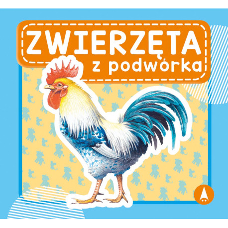 ZWIERZĘTA Z PODWÓRKA