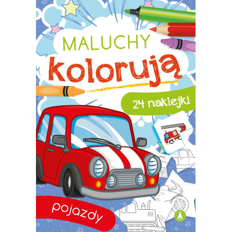 POJAZDY. MALUCHY KOLORUJĄ