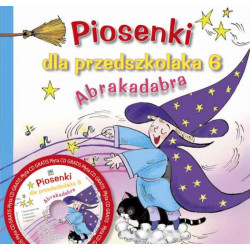 Piosenki dla przedszkolaka 6. Abrakadabra