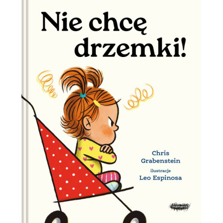 NIE CHCĘ DRZEMKI!