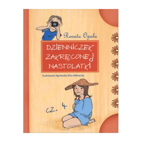 DZIENNICZEK ZAKRĘCONEJ NASTOLATKI CZ. 4