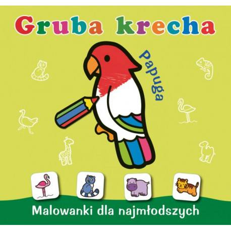 Gruba krecha. Papuga