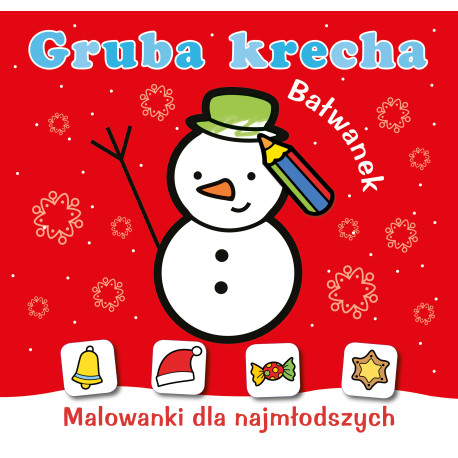 BAŁWANEK. GRUBA KRECHA