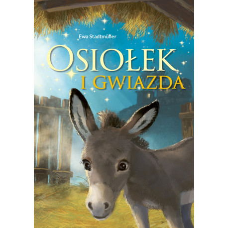 Osiołek i gwiazda Ewa Stadtmuller