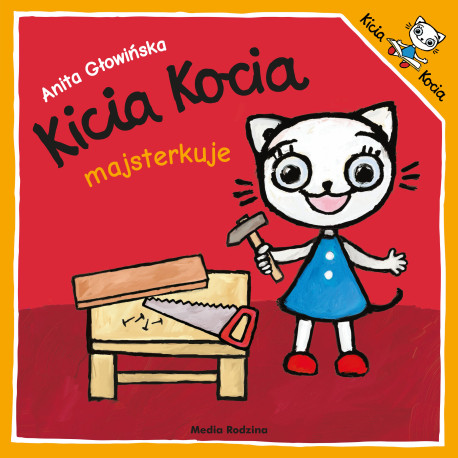 KICIA KOCIA MAJSTERKUJE. KICIA KOCIA