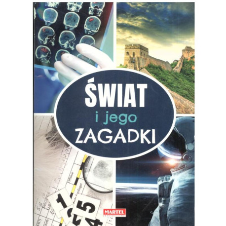 ŚWIAT I JEGO ZAGADKI 