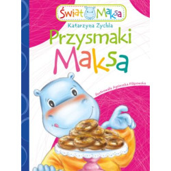 PRZYSMAKI MAKSA ŚWIAT MAKSA Katarzyna Zychla