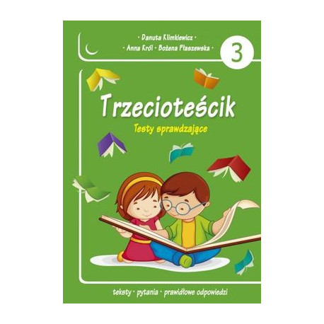 Trzecioteścik testy sprawdzające Danuta Klimkiewicz, Anna Król, Bożena Płaszewska