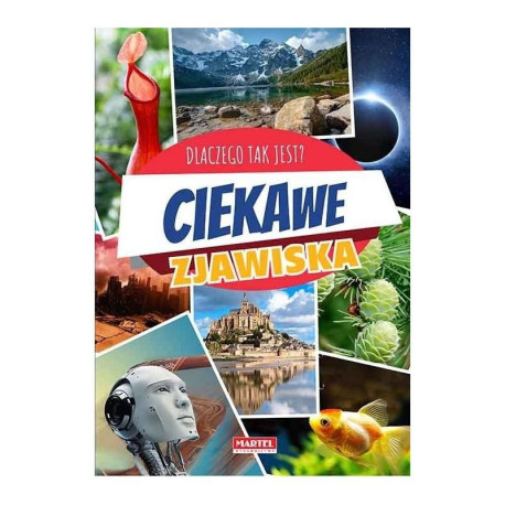 CIEKAWE ZJAWISKA DLACZEGO TAK JEST?