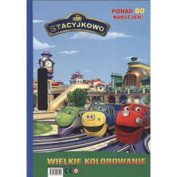 STACYJKOWO WIELKIE KOLOROWANIE PONAD 80 NAKLEJEK