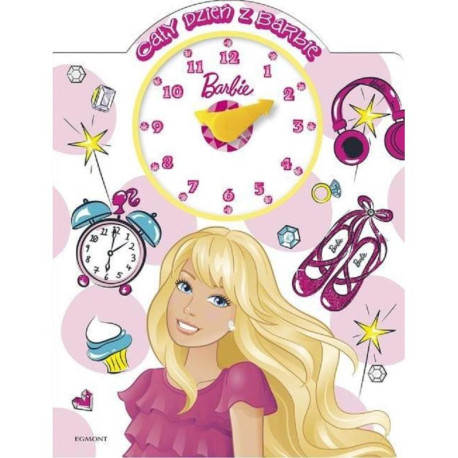 BARBIE CAŁY DZIEŃ Z BARBIE KSIĄŻKA Z ZEGAREM