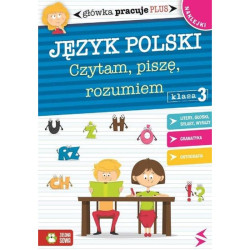 JĘZYK POLSKI CZYTAM PISZĘ ROZUMIEM KLASA 3