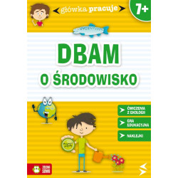 DBAM O ŚRODOWISKO GŁÓWKA PRACUJE