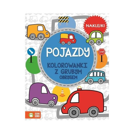 POJAZDY KOLOROWANKI Z GRUBYM OBRYSEM + NAKLEJKI 1+