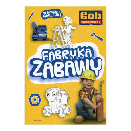 BOB BUDOWNICZY FABRYKA ZABAWY + NAKLEJKI