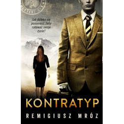 Kontratyp. Seria z Joanną Chyłką. Tom 8 Remigiusz Mróz