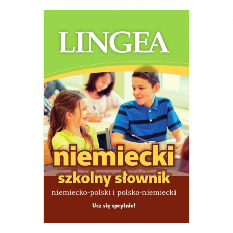 NIEMIECKI. SZKOLNY SŁOWNIK NIEMIECKO-POLSKI I POLSKO-NIEMIECKI .