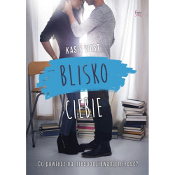 BLISKO CIEBIE West Kasie